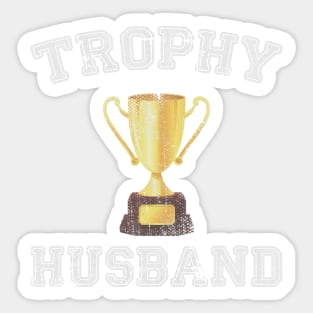 Mens Trophy Husband Funny Father's Day Dad Gift Best Husband Ever Sticker
